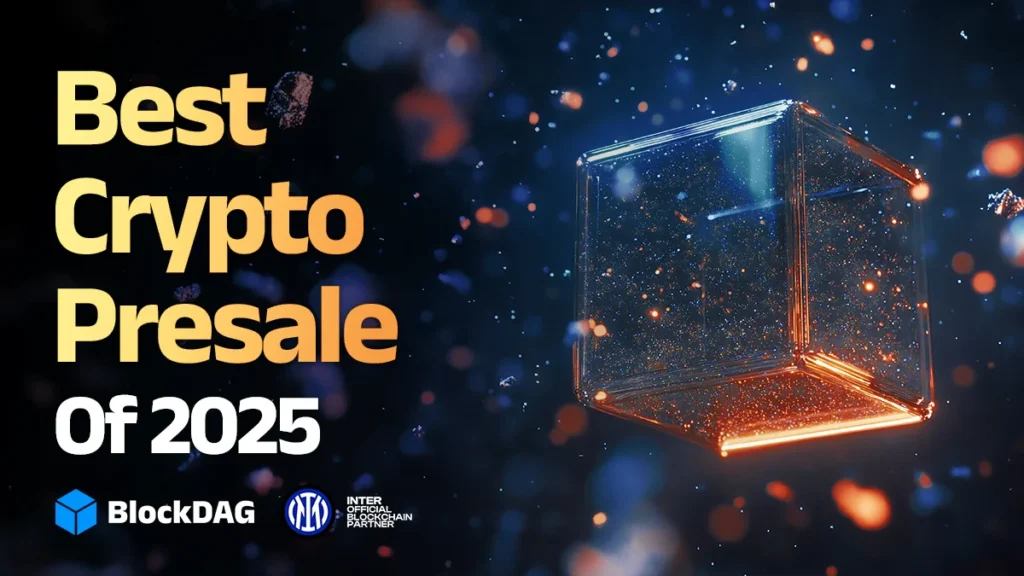 4 Top Crypto Presales Of 2025: BlockDAG Takes the Lead Over Bitcoin Hyper, Maxi Doge, and PepeNode